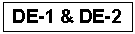 Text Box: DE-1 & DE-2